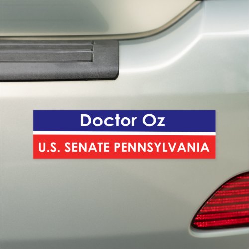 Dr Oz US Senate Pennsylvania  Car Magnet