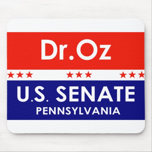 Dr Oz US Senate Pennsylvania Mouse Pad