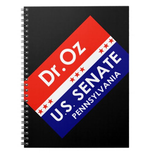 Dr Oz US Senate Pennsylvania Notebook