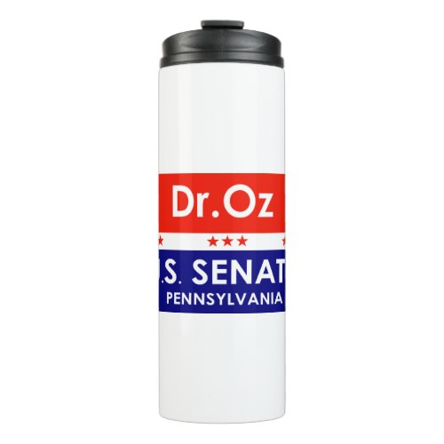 Dr Oz US Senate Pennsylvania Thermal Tumbler