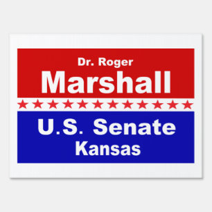 Dr. Roger Marshall US Senate 2020 Sign