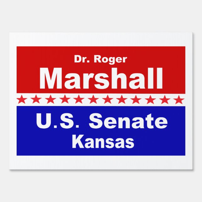 Dr. Roger Marshall US Senate 2020 Sign (Front)
