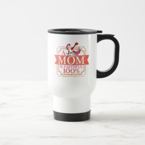Dr Seuss  A Mom Is Faithful 100 Travel Mug