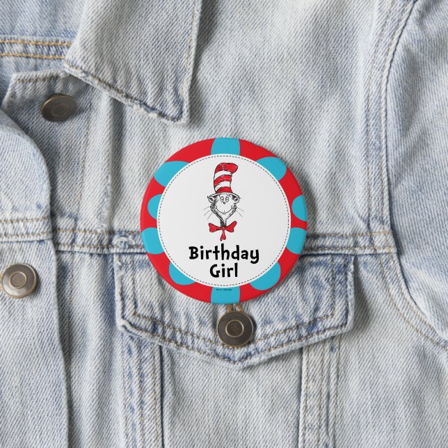Dr. Seuss Cat in the Hat Birthday Girl Button (In Situ)
