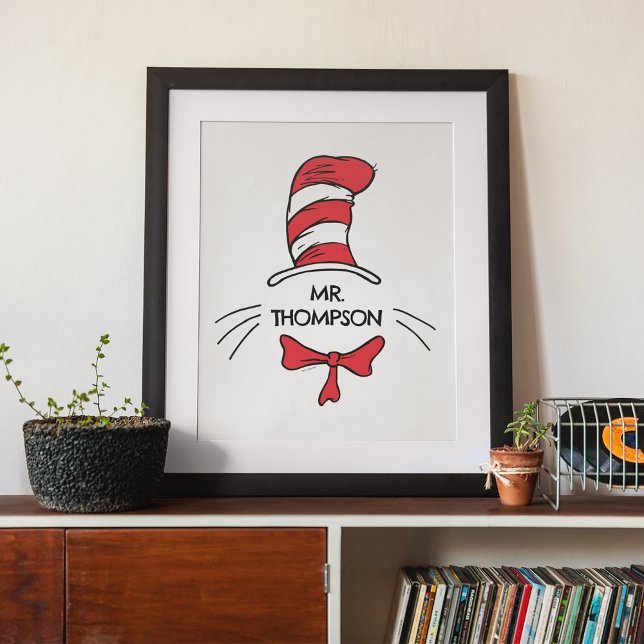 Dr. Seuss | Cat in the Hat Custom Teacher Name Poster (Poster in frame)