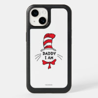 Dr. Seuss | Cat in the Hat - Daddy I am