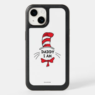 Dr. Seuss   Cat in the Hat - Daddy I am OtterBox iPhone 14 Case