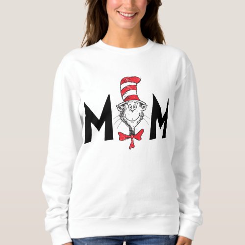 Dr Seuss Cat in the Hat Mom Sweatshirt
