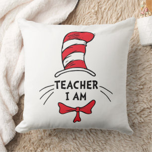 Dr. Seuss Cat in the Hat - Teacher I am Throw Pillow