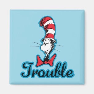 Dr. Seuss Cat in the Hat Trouble Magnet