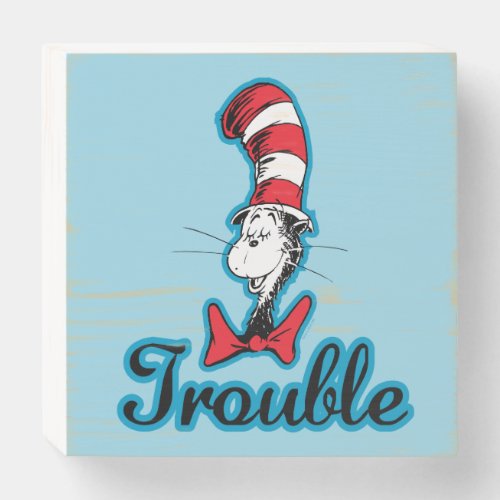 Dr Seuss  Cat in the Hat Trouble Wooden Box Sign