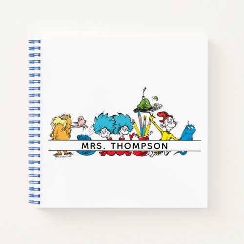Dr Seuss Characters  Teacher Name Notebook