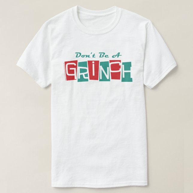 Dr. Seuss | Don't be a Grinch T-Shirt (Design Front)