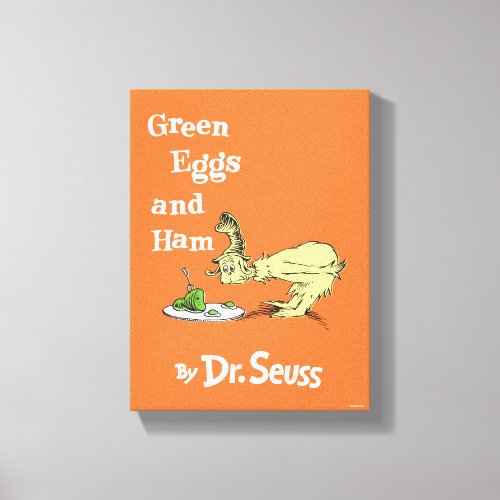 Dr Seuss  Green Eggs and Ham Canvas Print