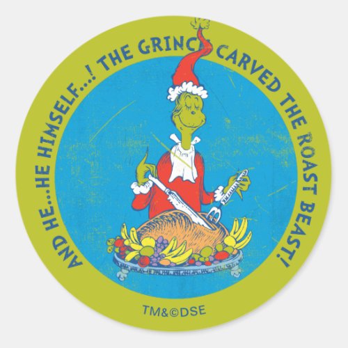 Dr Seuss  Grinch  Christmas Roast Beast Classic Round Sticker