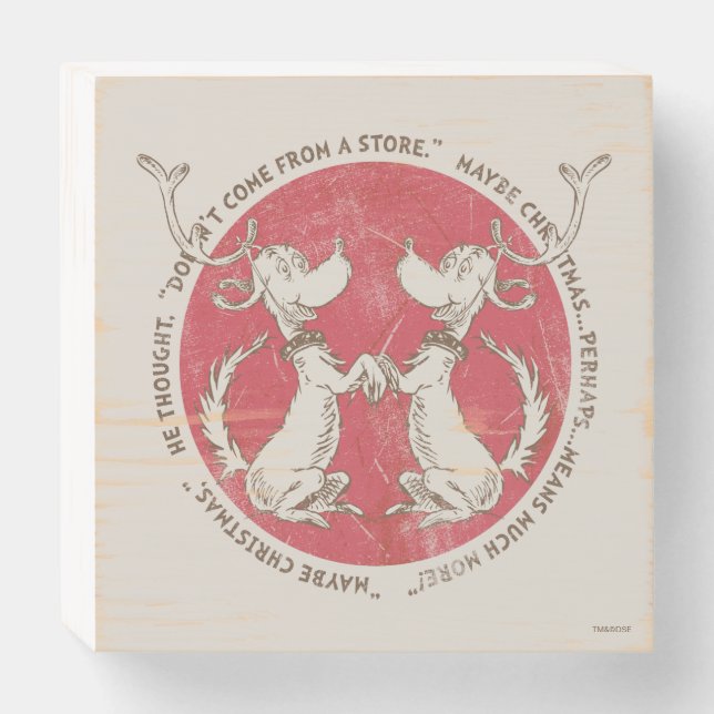 Dr. Seuss | Grinch | Max - Christmas Quote Wooden Box Sign (Front Horizontal)