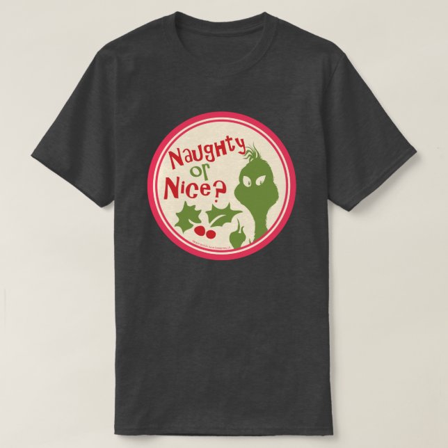 Dr. Seuss | Grinch - Naughty or Nice? T-Shirt (Design Front)