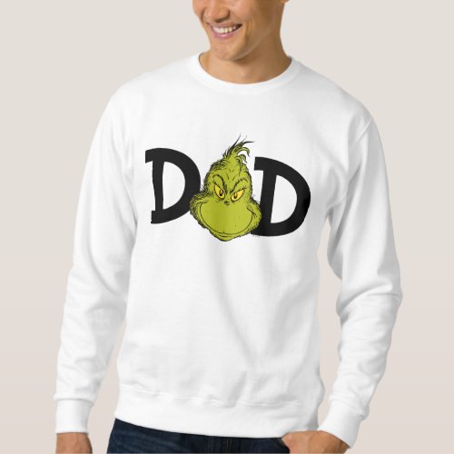 Dr Seuss  Grinch Winter Birthday Dad Sweatshirt