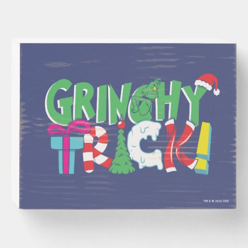 Dr Seuss  Grinchy Trick Wooden Box Sign