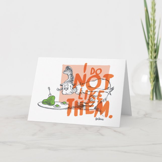 Dr. Seuss Guy-Am-I "I Do Not Like Them" Card (Front)