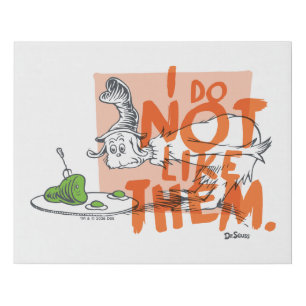 Dr. Seuss Guy-Am-I "I Do Not Like Them" Faux Canvas Print