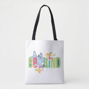 Dr. Seuss Horton Hears A Who   Be Kind Tote Bag