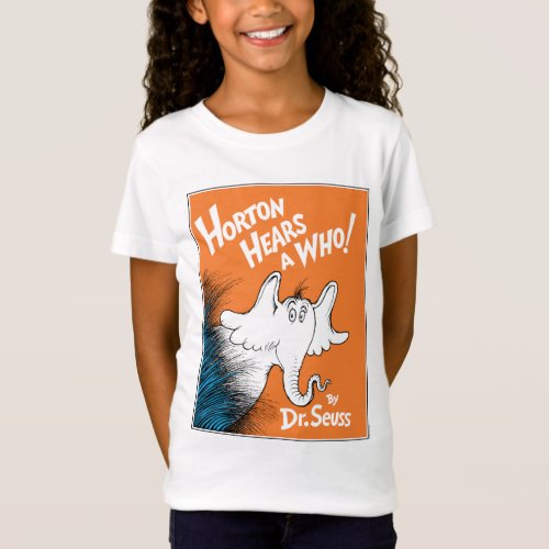 Dr Seuss  Horton Hears A Who the Book T_Shirt