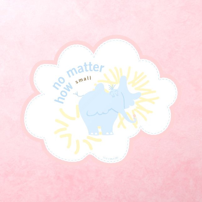 Dr. Seuss Horton | No Matter How Small Wall Decal (Insitu 3)