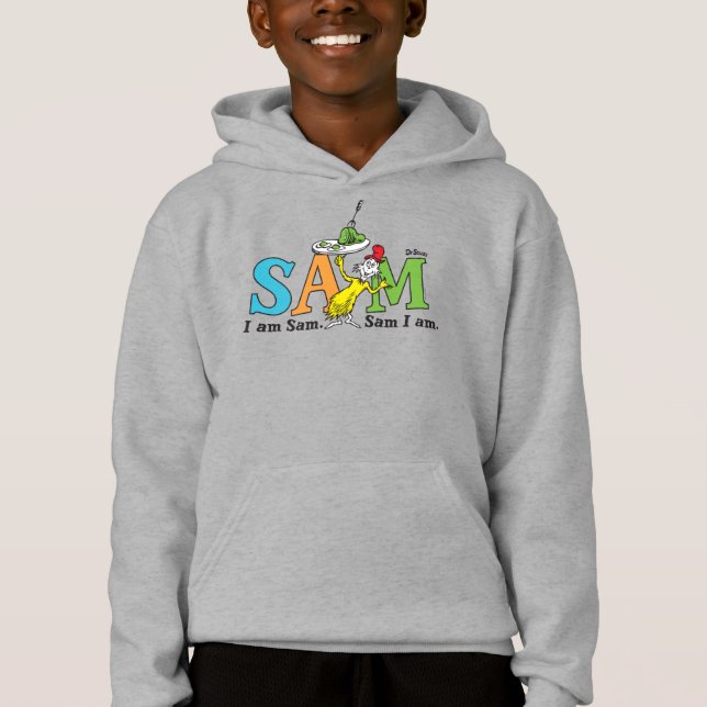 Dr. Seuss | I Am Sam. Sam I Am. Hoodie (Front)
