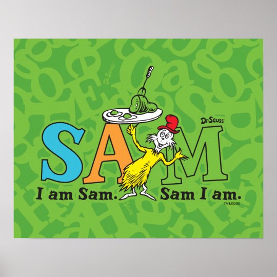 Dr. Seuss | I Am Sam. Sam I Am. Poster | Zazzle.com