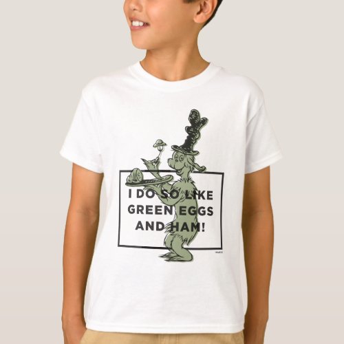 Dr Seuss  I Do So Like Green Eggs and Ham T_Shirt