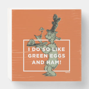 Dr. Seuss I Do So Like Green Eggs and Ham Wooden Box Sign