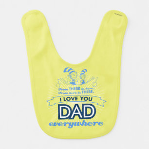 Dr. Seuss I Love You Dad Everywhere Baby Bib