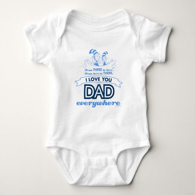 Dr. Seuss | I Love You Dad Everywhere Baby Bodysuit (Front)