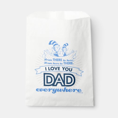 Dr Seuss  I Love You Dad Everywhere Favor Bag