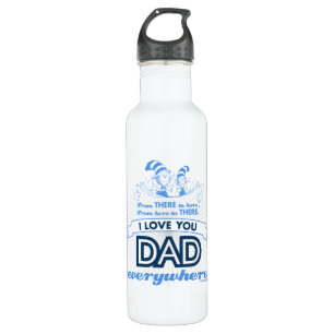 Dr. Seuss I Love You Dad Everywhere Stainless Steel Water Bottle
