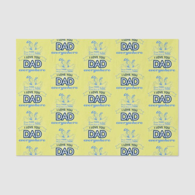 Dr. Seuss | I Love You Dad Everywhere Tissue Paper (Front)