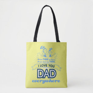 Dr. Seuss I Love You Dad Everywhere Tote Bag