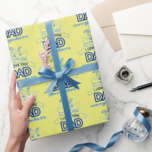 Dr Seuss  I Love You Dad Everywhere Wrapping Paper