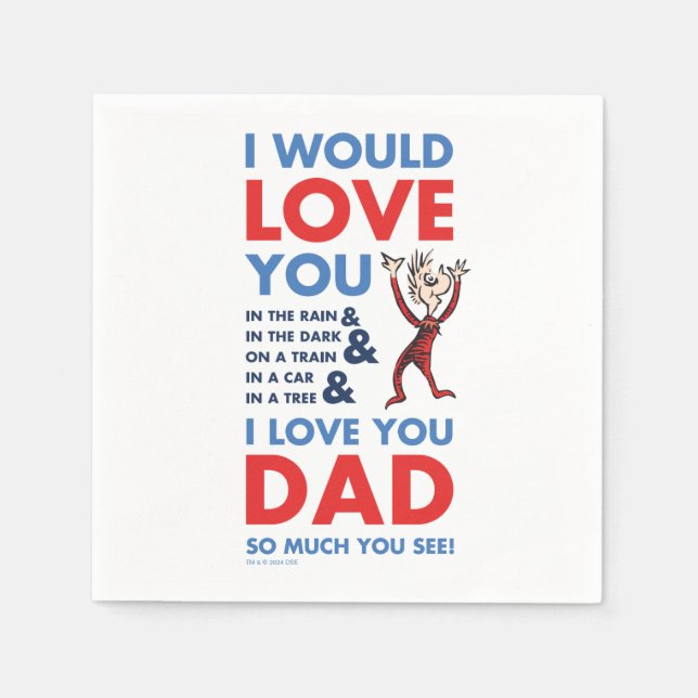Dr. Seuss | I Love You Dad So Much You See Napkins (Front)