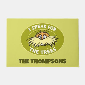 Dr. Seuss | I Speak For The Trees Lorax Badge Doormat by DrSeussShop at Zazzle