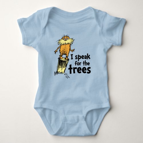Dr Seuss  I Speak for the Trees _ Lorax Stump Baby Bodysuit