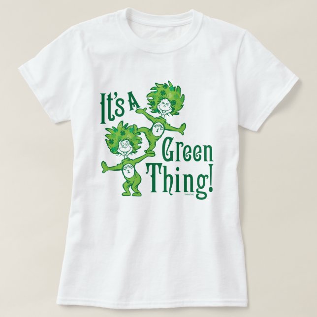 Dr. Seuss | It's a Green Thing! T-Shirt (Design Front)