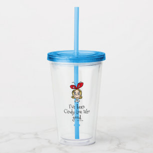 Dr. Seuss I've Been Cindy-Lou Who Good Acrylic Tumbler
