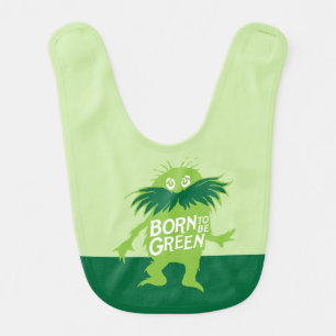Dr. Seuss Lorax - Born To Be Green Baby Bib