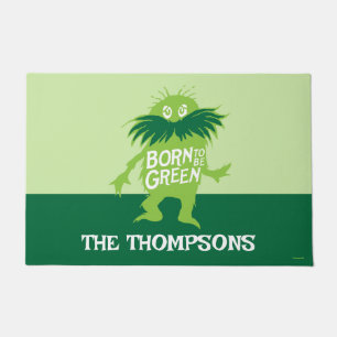 Dr. Seuss Lorax - Born To Be Green Doormat