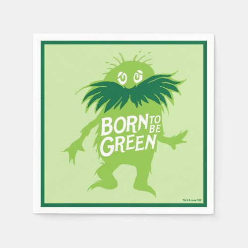 Dr Seuss  Lorax _ Born To Be Green Napkins