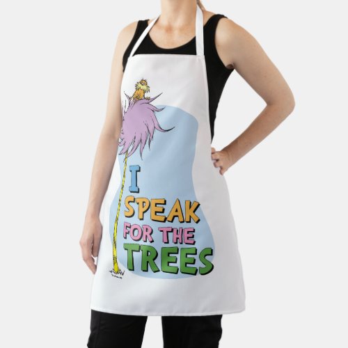 Dr Seuss  Lorax _ I Speak for the Trees Apron