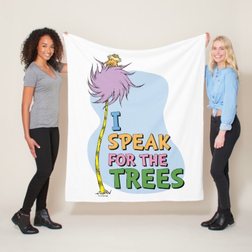 Dr Seuss  Lorax _ I Speak for the Trees Fleece Blanket