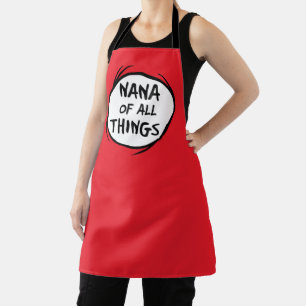 Dr. Seuss Nana of All Things Grandma Design Apron